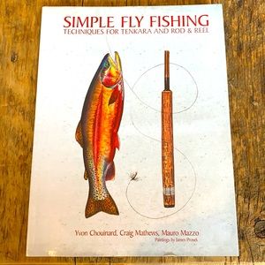 Patagonia “Simple Fly Fishing Techniques for and Tenkara & Rod & Reel